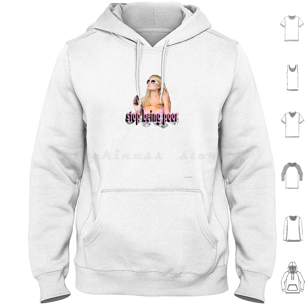 

Stop Being Poor Tee Hoodies Long Sleeve Lindsay Lohan 2008 The Simple Life Futuremilf420