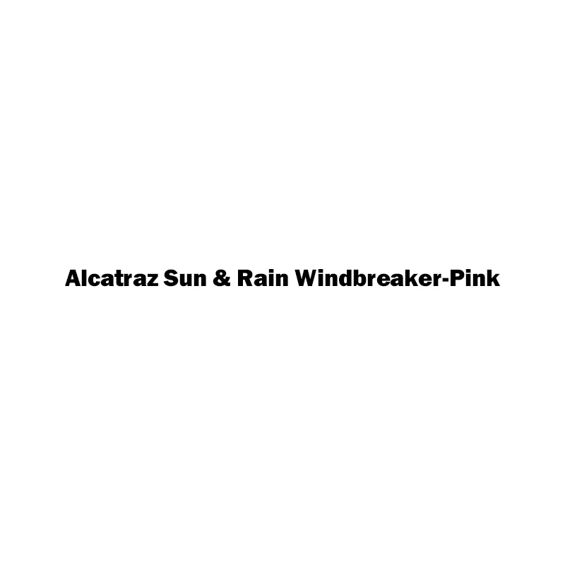 

Alcatraz Sun & Rain Windbreaker-Pink