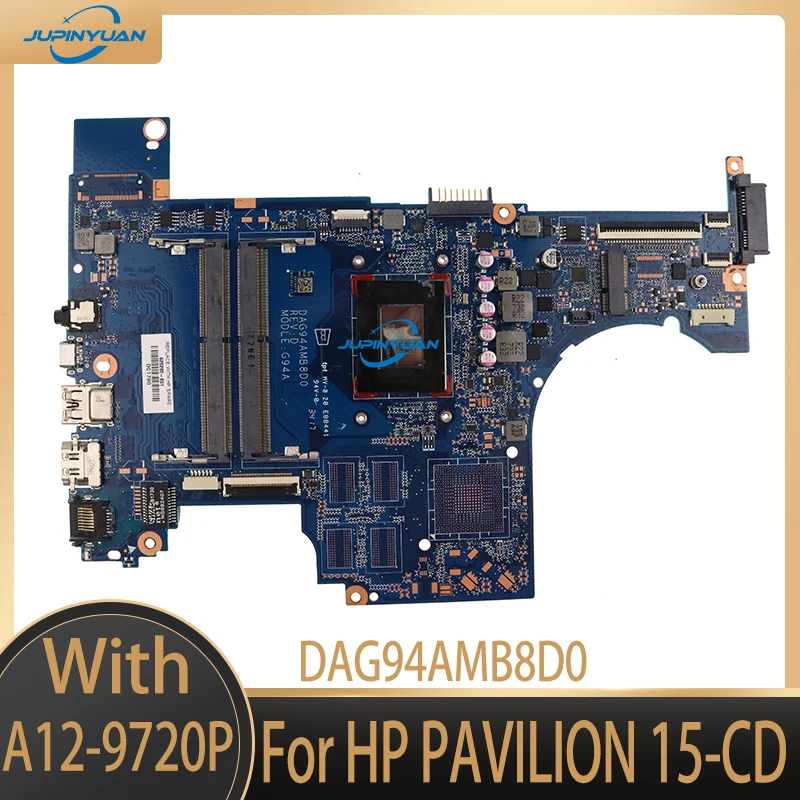 

Восстановленная материнская плата для ноутбука HP 15-CD DAG94AMB8D0 926286-601 926286-501 926286-001 с процессором A12-9720P