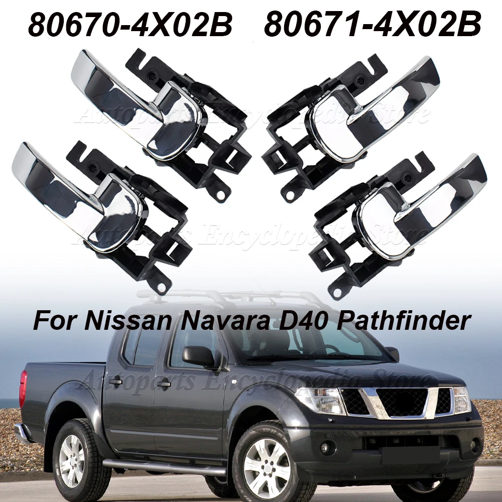 806714X02B 내부 도어 핸들 왼쪽 오른쪽 앞 뒤 806704X02B 닛산 Navara D40 패스 파인더 2004-2014 80671-4X02B 80670-4X02B