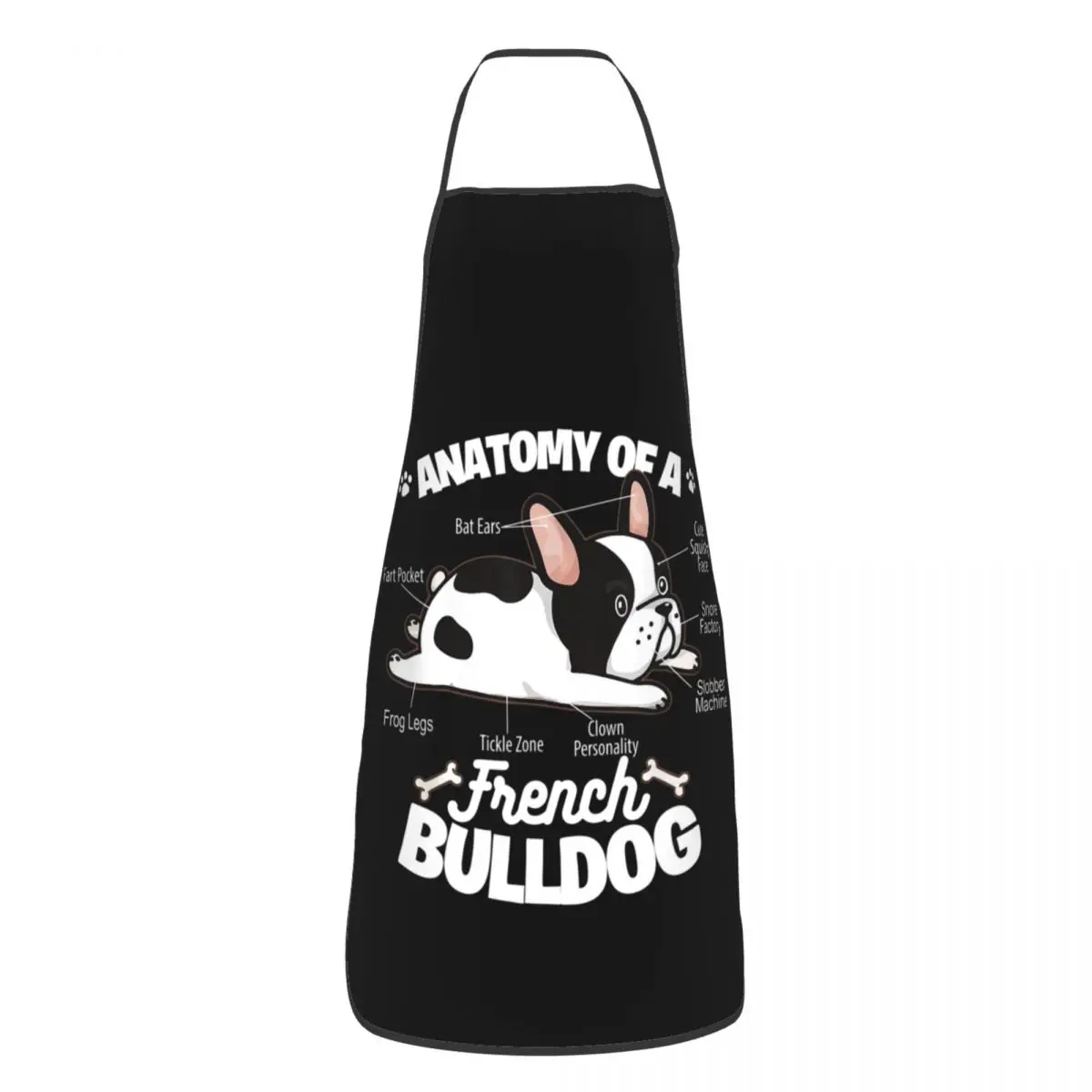 

Anatomy Of A French Bulldog Funny Apron Pet Animal Dog Adult Unisex Kitchen Chef Bib Tablier Cuisine Cooking Baking Gardening