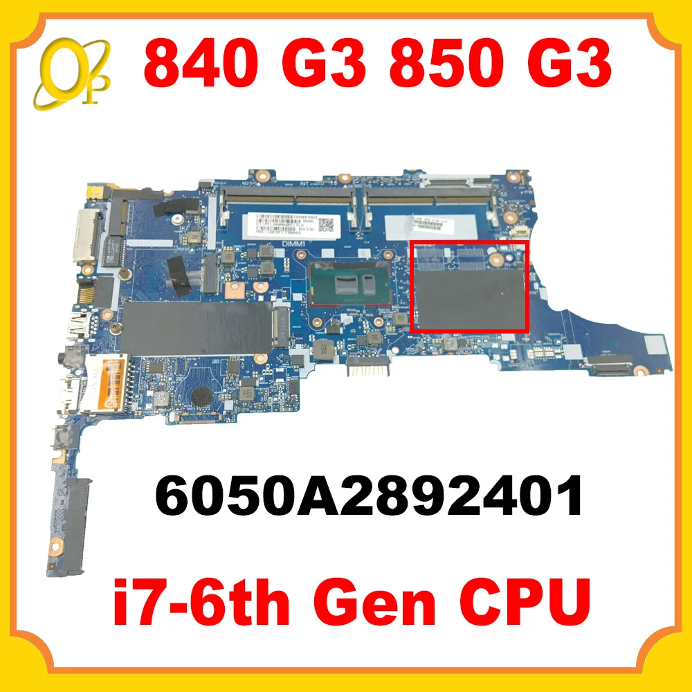 

Материнская плата 6050A2892401 со стандартным ЦПУ для ноутбука HP EliteBook 840 G3 850 G3, материнская плата 918315-601 918315-501 918315-001