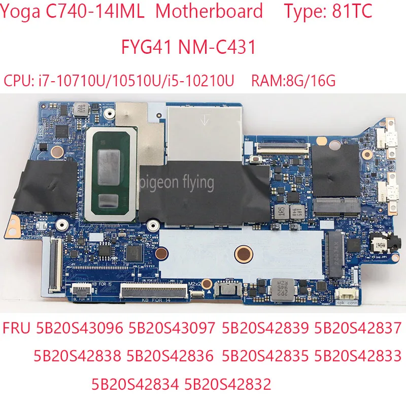 

NM-C431 C740-14 Motherboard 5B20S43096 5B20S42835 5B20S42836 5B20S42835 5B20S42833 For Yoga C740-14IML 81TC i5/i7/8G/16G TestOK