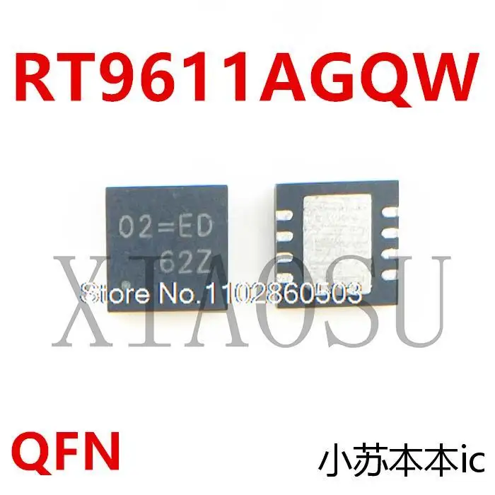 

RT9611AGQW 02= 02=CL 02=EF 02= O2= QFN8
