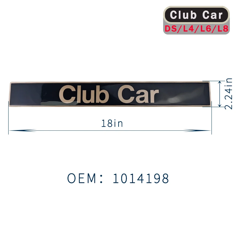 Golf cart front badge with logo nameplate suitable for ClubCar DS OEM #1014198
