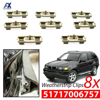 8Pcs 그레이 Weatherstrips 클립 BMW X5 E53 도어 씰 클립 전면 후면 51717006757 엔진 후드 장착 플라스틱 조임 가스켓