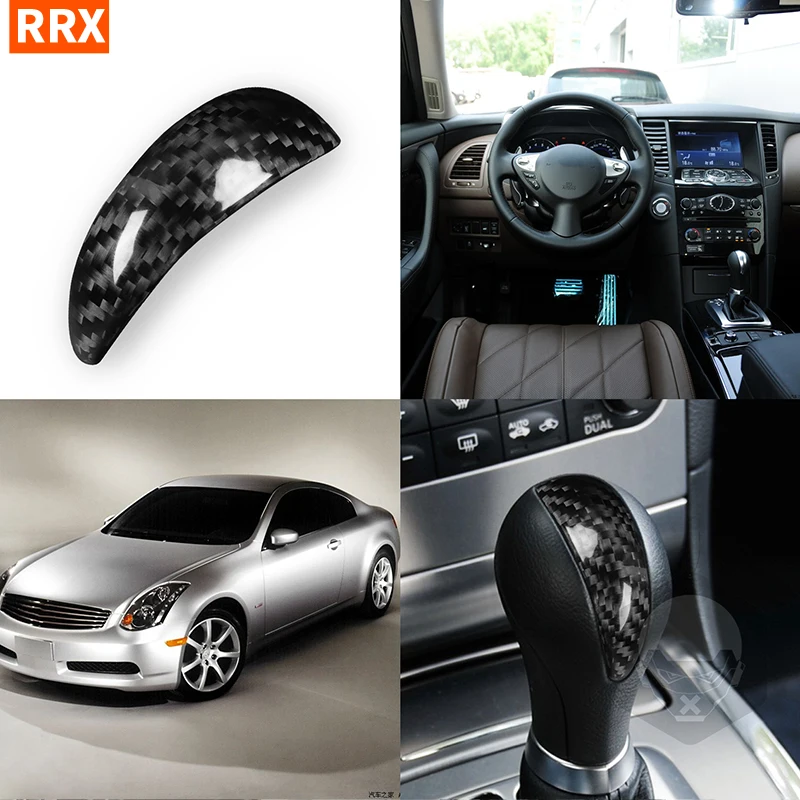 

Ручка переключения передач из углеродного волокна для Infiniti G35 G37 G25 Q40 FX35 FX37 FX50 QX70 QX56 QX80 EX35 EX37