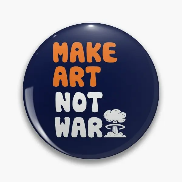 

Make Art не War, мягкая булавка на пуговице, металлический значок, забавная брошь, булавка на лацкан для влюбленных, женская одежда, мультяшный декор, милый креативный подарок, шляпа