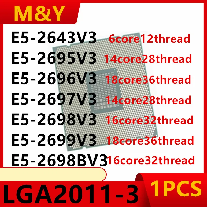 E5-2643V3 E5-2695V3 E5-2696V3 E5-2697V3 E5-2698V3 E5-2699V3 E5-2698BV3 Intel Xeon Processors