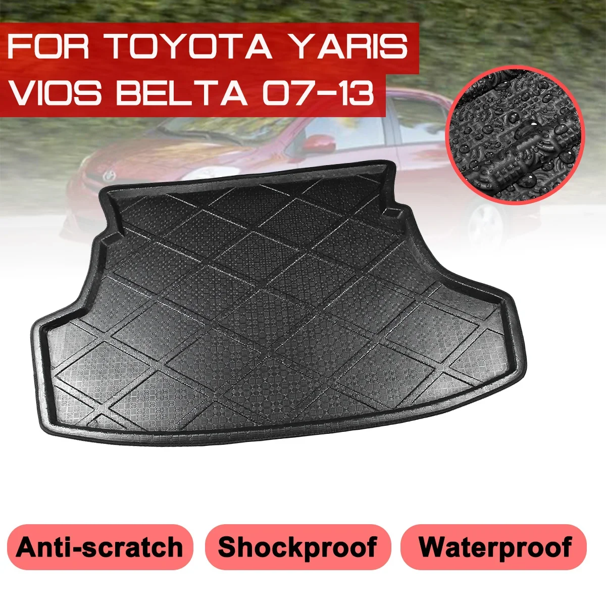 

For Toyota Yaris Vios Belta 2007 2008 2009 2010-2013 Car Carpet Rear Trunk Anti-mud Cover Floor Mat