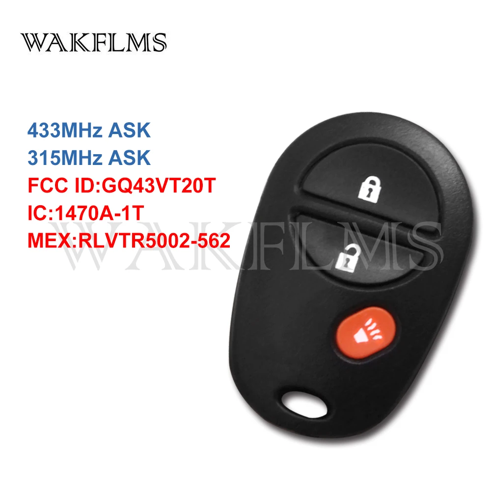 3 Buttons 315MHz 433MHz Keyless Entry Remote For Toyota Sienna Tundra Tacoma Sequoia Highlander GQ43VT20T 1470A-1T RLVTR5002-562