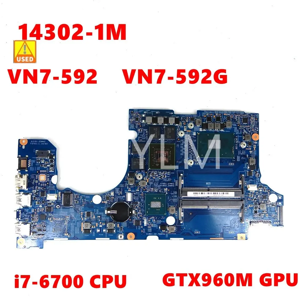 Usato 14302-1M 448.06B09.001M I7-6700 Cpu Gtx960M Gpu Mainboard Per Acer Aspire Vn7-592 Vn7-592G Scheda Madre Del Computer Portatile Testata