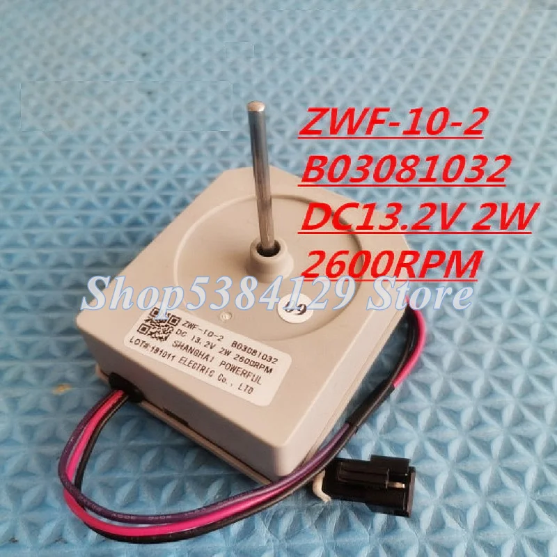 

Refrigerator Fan Motor Freezing Motor ZWF-10-2 B03081032 BCD-310WPM