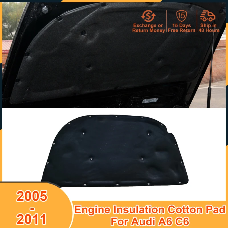 

2005-2011 Engine Heat Sound Insulation Cotton Pad for Audi A6 C6 2005 2006 2007 2008 2009 2010 2011 Accessories Cover 4FD863825A