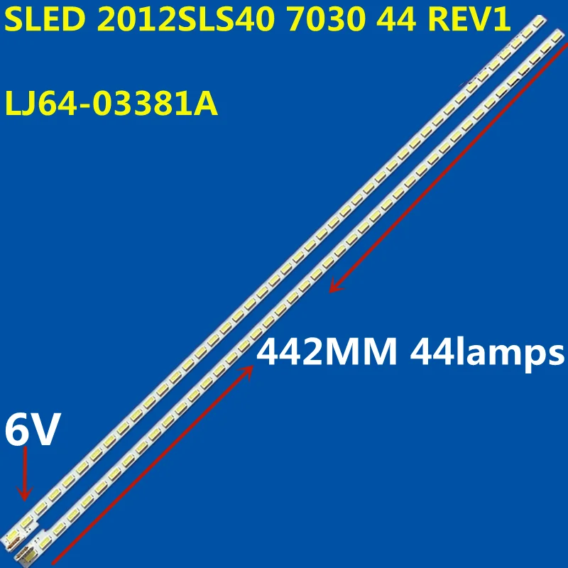 

2PCS LED Backlight Strip 44 lamps LJ64-03381A SLED 2012SLS40 7030 44 REV1 L/R KDL-40EX455 KDL-40EX650 KDL-40HX750 KDL-40EX755