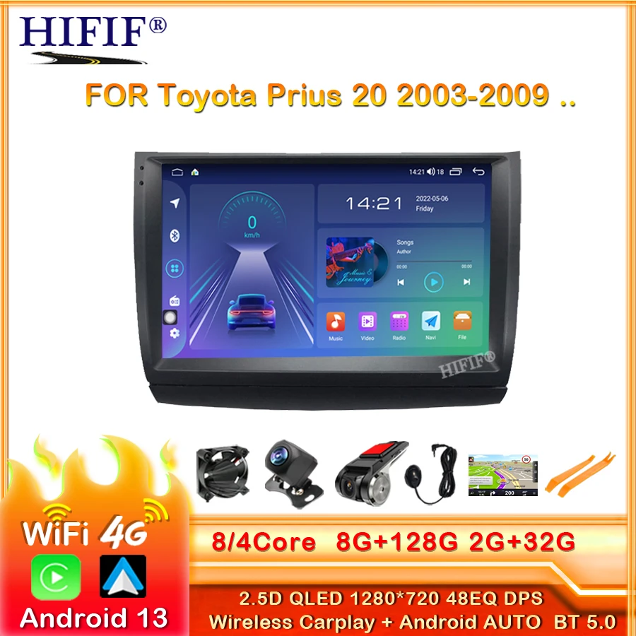 For Toyota Prius 20 2002-2009 Android 13.0 8-core 6+128 Gps Navigation Car Multimedia Player Radio