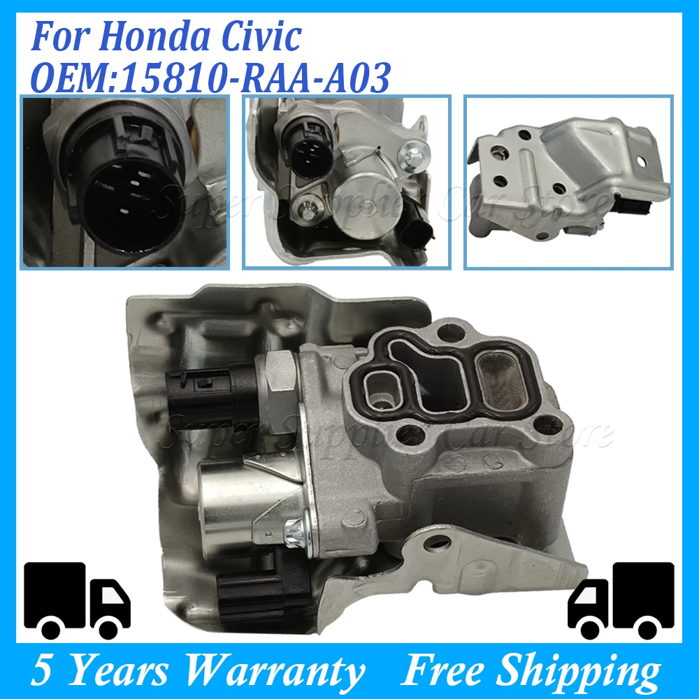 

For Honda Civic 1.3L 1.7L Accord CR-V Element 2.4L 3.0L Acura TSX 2.4 RDX 2.3L RSX 2.0L VTEC Solenoid Spool Valve 15810-RAA-A03