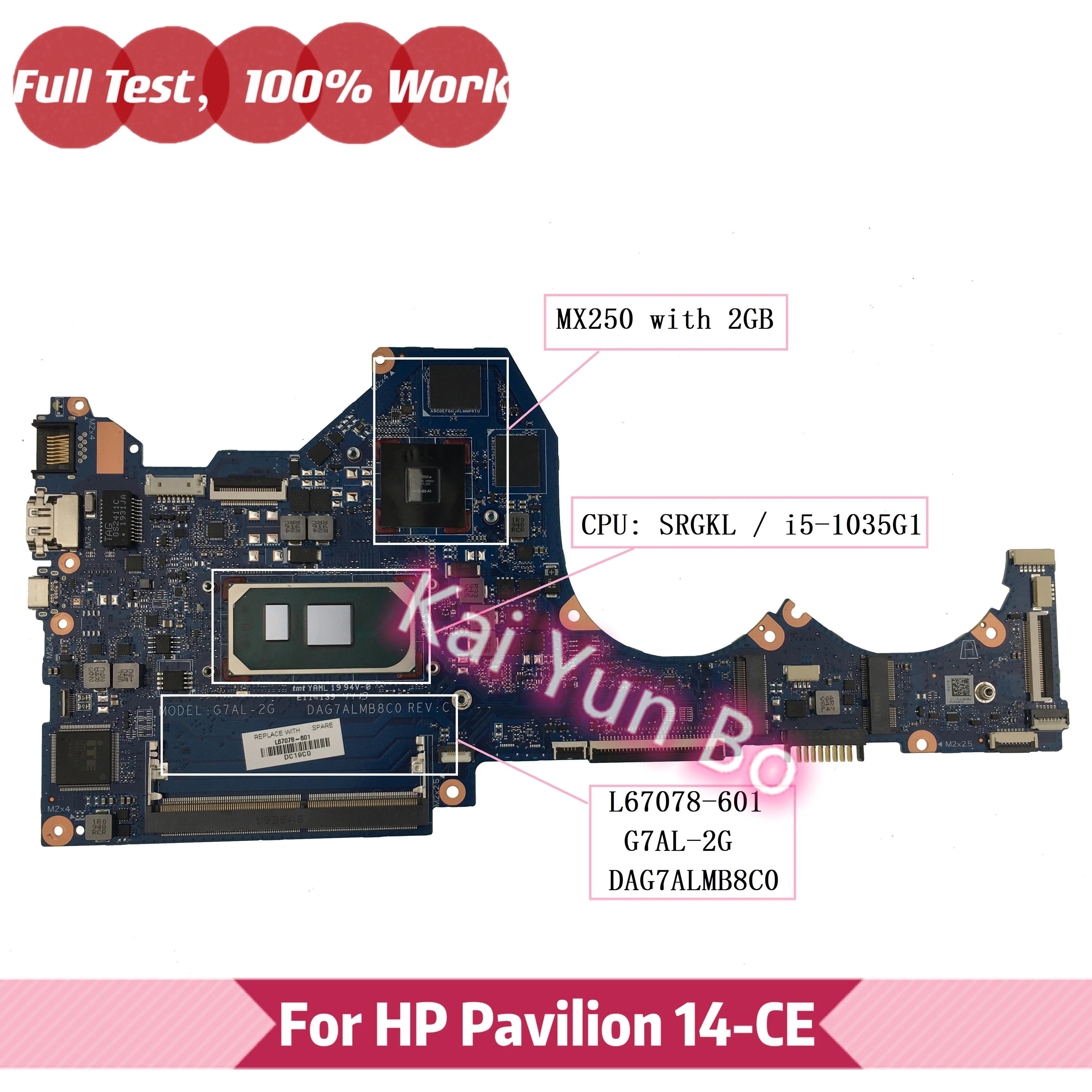 

For HP Pavilion 14-CE 14-ce3610sa TPN-Q207 Laptop Motherboard DAG7ALMB8C0 G7AL-2G L67078-601 L67078-001 with i5-1035G1 MX250 2GB