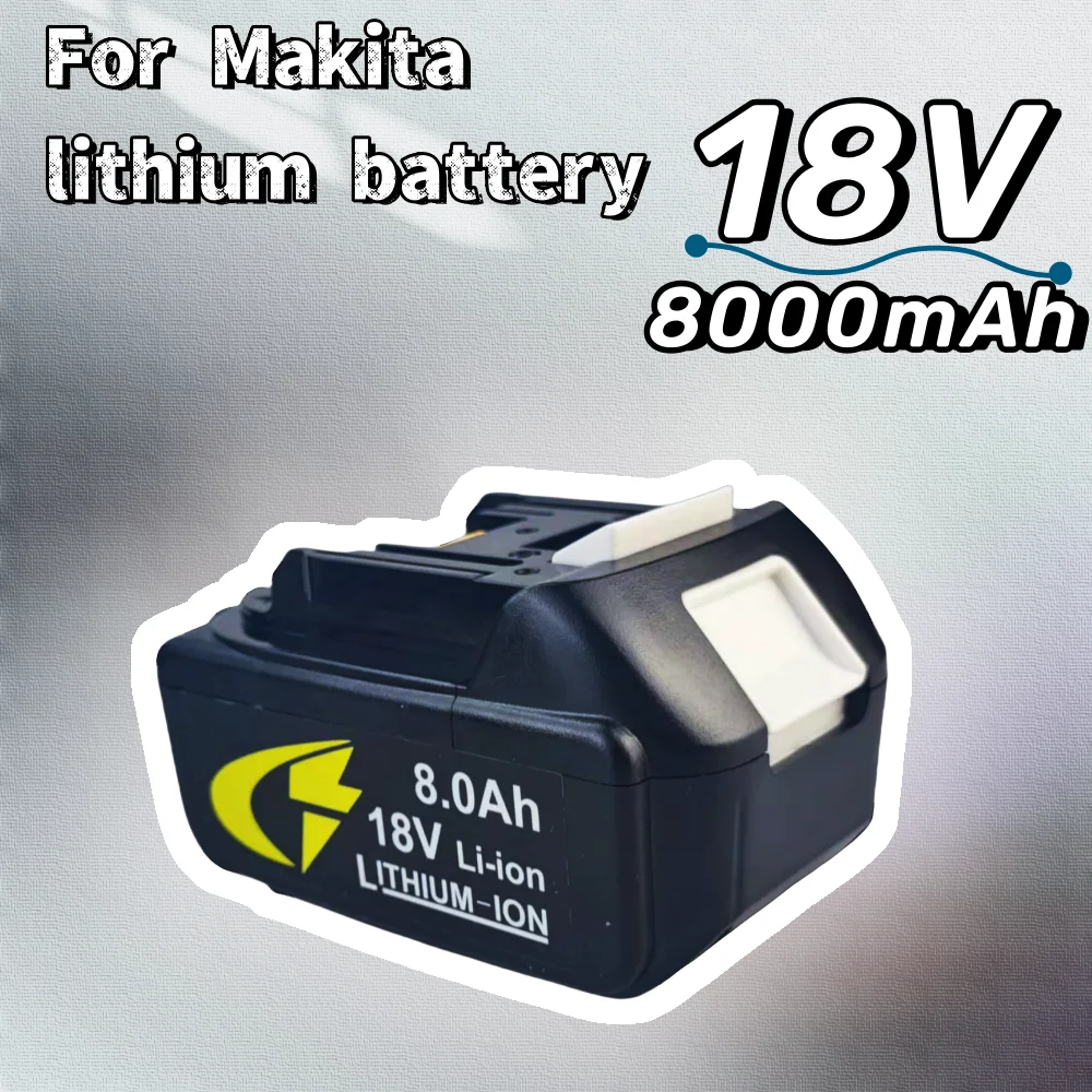 

For Makita Rechargeable 18V 8.0Ah Li-Ion Battery For Makita BL1830 BL1815 BL1860 BL1840 Replacement Power Tool Battery