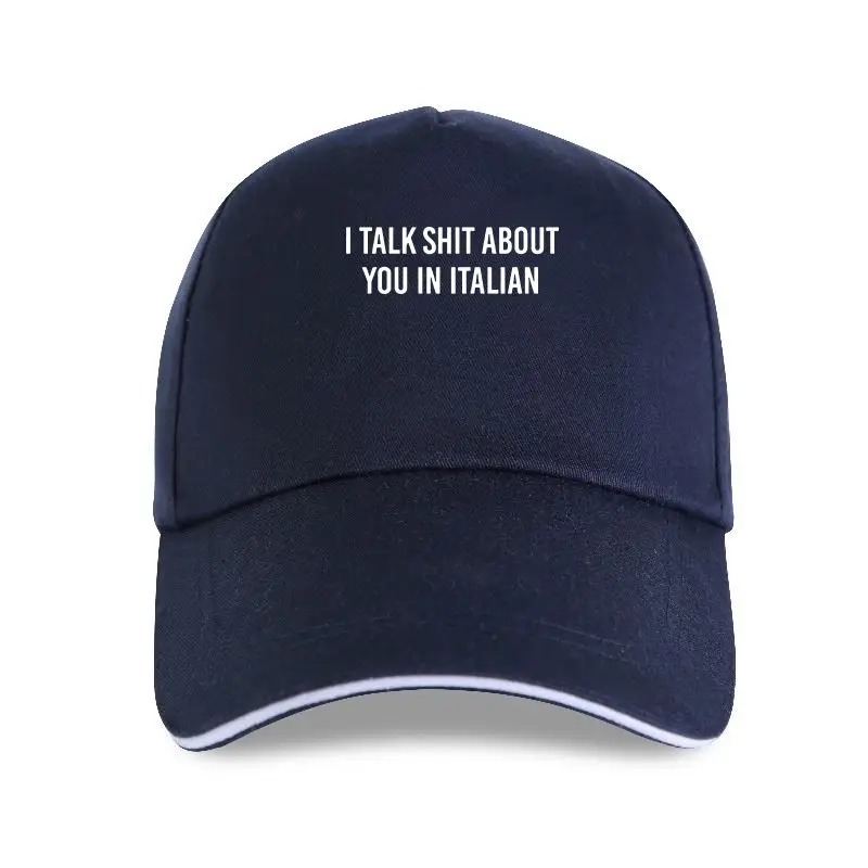 

new cap hat I Talk Shit About You In Italian Women Cotton Casual Funny Gift For Lady Yong Girl Baseball Cap 6 Color Drop Ship