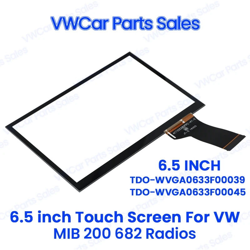 

6.5 inch Glass Touch Screen for VW MIB STD2 TDO-WVGA0633F00039/36 WVGA0633F00045 Car Multimedia Player 682 200 Navigation Radio