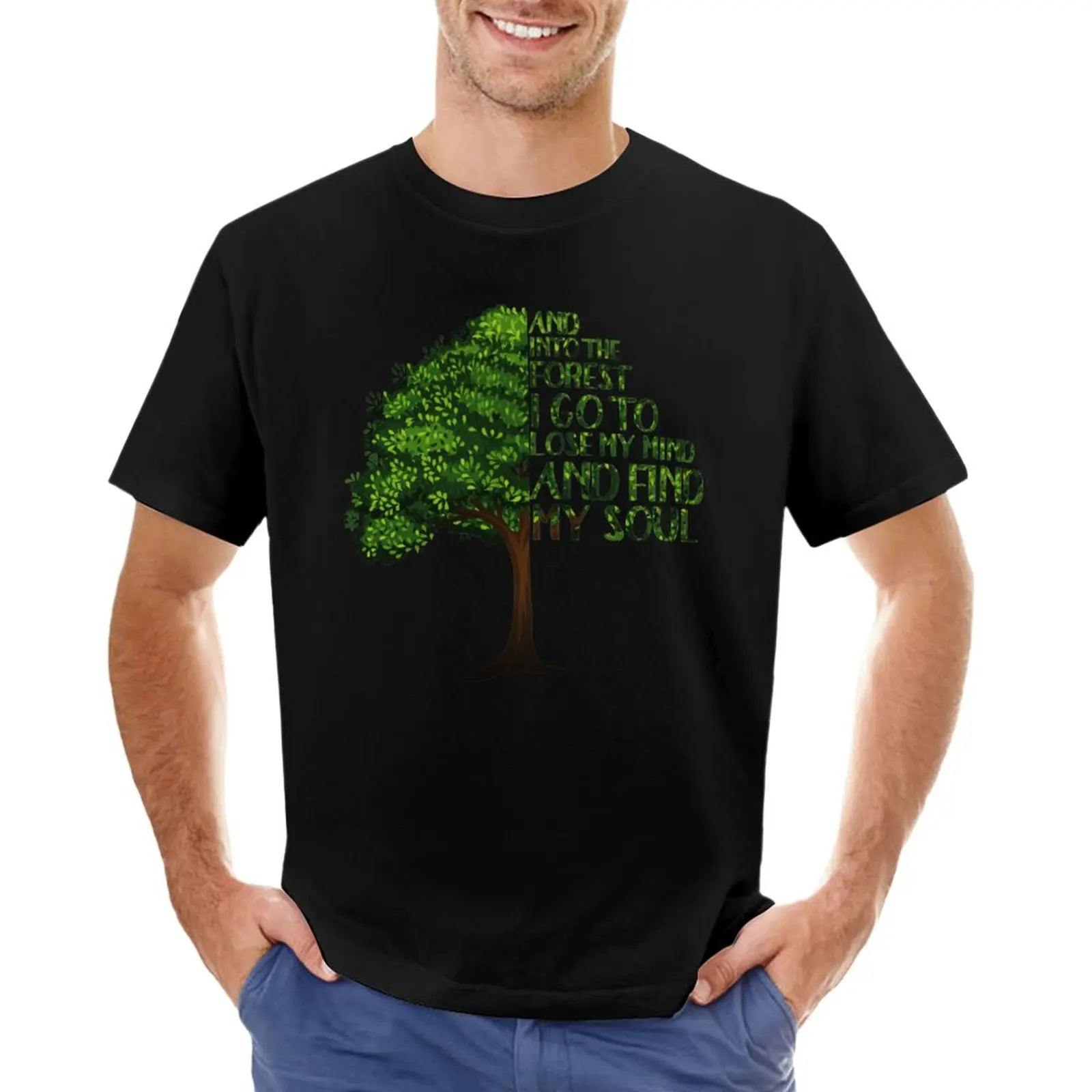

Into The Forest I Go To Lose My Mind And Find My Soul T-Shirt new edition t shirt mens graphic t-shirts hip hop