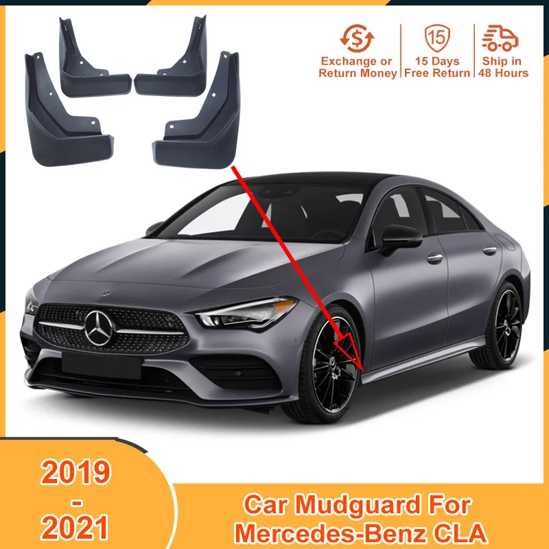 

2019-2021 Car Mudguard Mudflaps for Mercedes-Benz CLA 2019 2020 2021 Accesspries Auto Mud Flaps Protector Splash Guards Fender