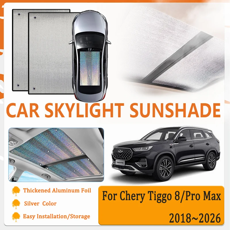 

Car Window Sunshade Pads For Fownix Chirey Chery Tiggo 8 Pro Max 2018~2026 Anti-UV Rug Skylight Covers Sun Visor Car Accessories