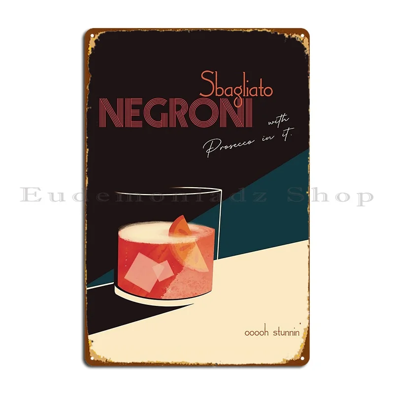 Negri Sbagliato Con Prosecco In It Targa In Metallo Retro Wall Pub Placche Progettazione Di Disegni Tin Sign Poster