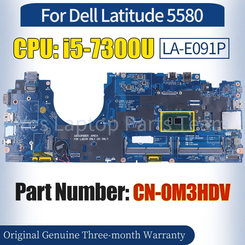 

CDM80 LA-E091P For Dell Latitude 5580 Laptop Mainboard CN-0M3HDV SR340 i5-7300U 100％ Tested Notebook Motherboard