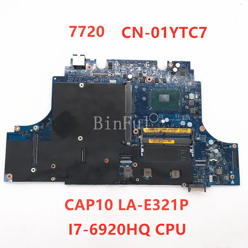 CN-01YTC7 01YTC7 1YTC7 For Dell Precision 7720 M7720 Laptop Motherboard CAP10 LA-E321P With I7-6920HQ CPU 100% Full Tested best chipset for gaming pc