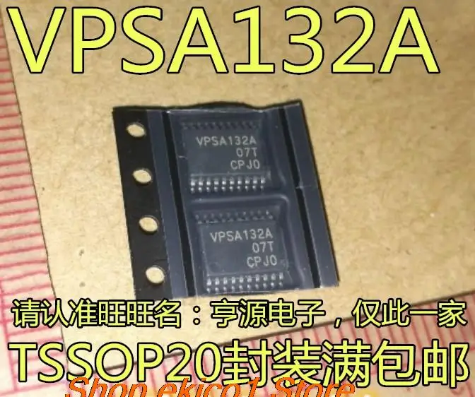 

5 шт., Оригинальные запасные части VPSA132 VPSA132A TSSOP20