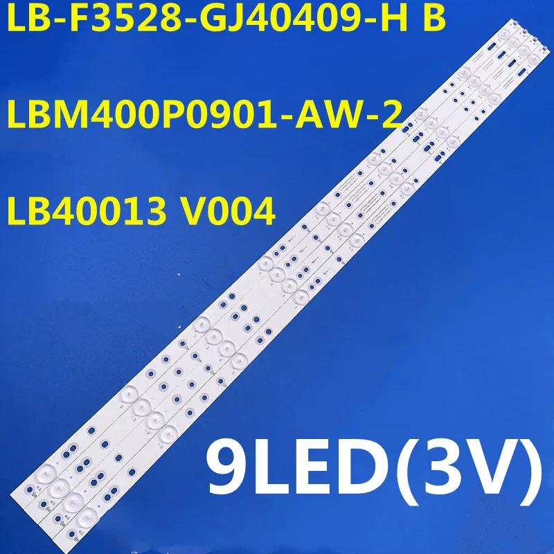 

LED Strip LB-PF3528-GJD2P5C404X9-B 40PFL1643/T3 40PFL5V40/T3 40PFL3240 40PFL5655/T3 40PFL6340/T3 LE40D1452 LE40D1442 LED-40B800