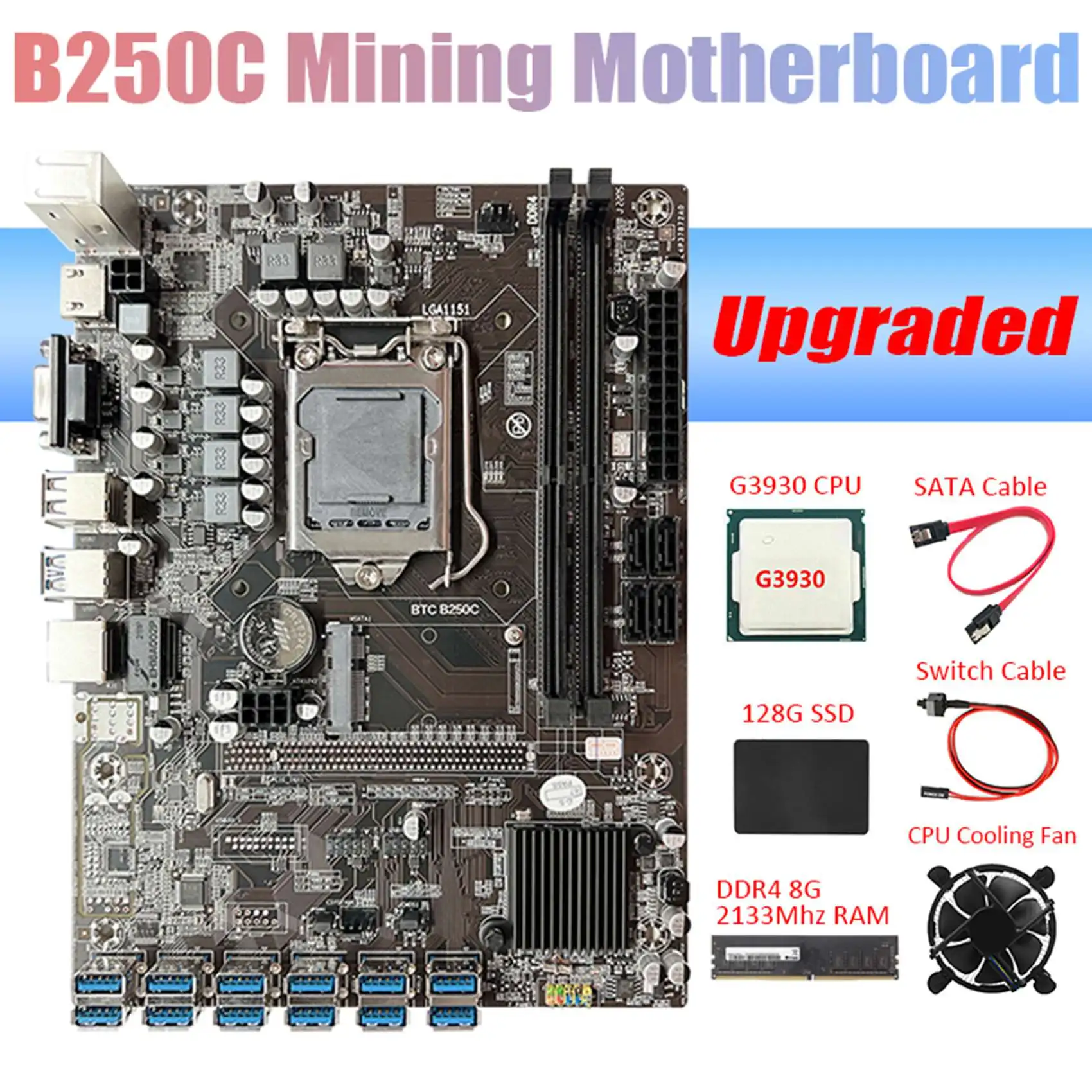 B250C ETH Miner  + G3930 CPU + DDR4 8GB 2133Mhz RAM + 128G SSD +  + SATA ̺ + ġ ̺, 12 PCIE-USB GPU 