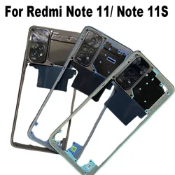 NEW For Xiaomi Redmi Note 11 Global / Note 11S Middle Frame Front Bezel Plate Housing Case Back Mid Plate Replacement