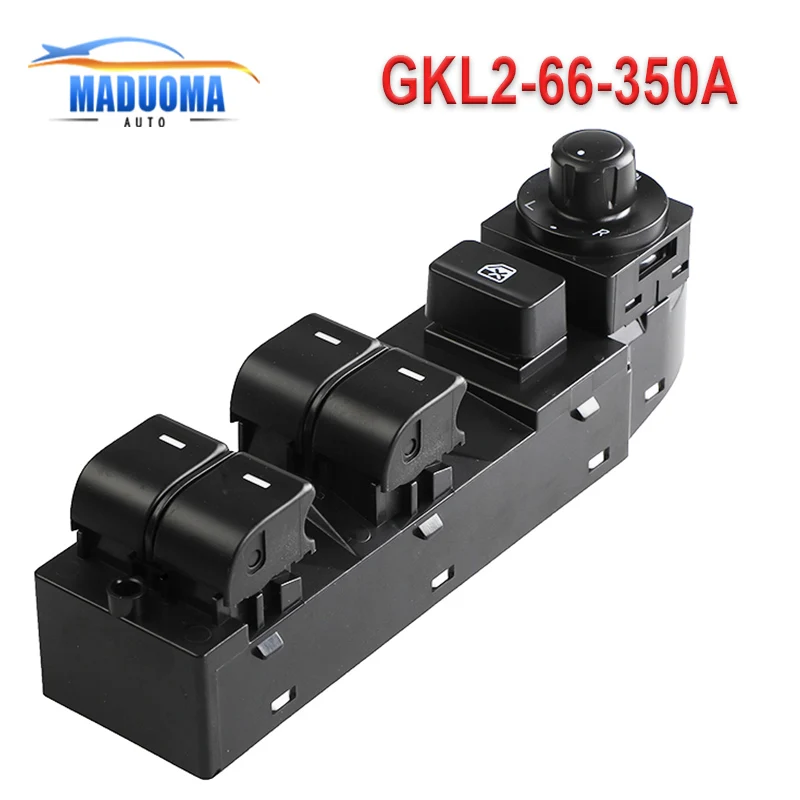 

New GKL2-66-350A Power Master Window Switch For Mazda 6 GKL266350A Car Accessories