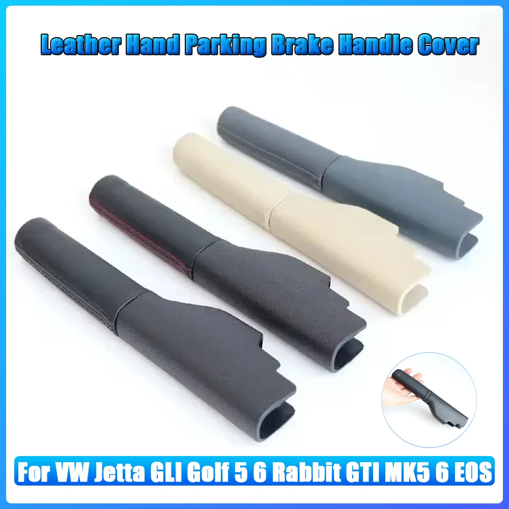 Leather Handbrake Cover For VW Jetta GLI Golf 5 6 Rabbit GTI MK5 6 EOS Hand Parking Auto Interior Accessories 1K0711461A hand brake cover