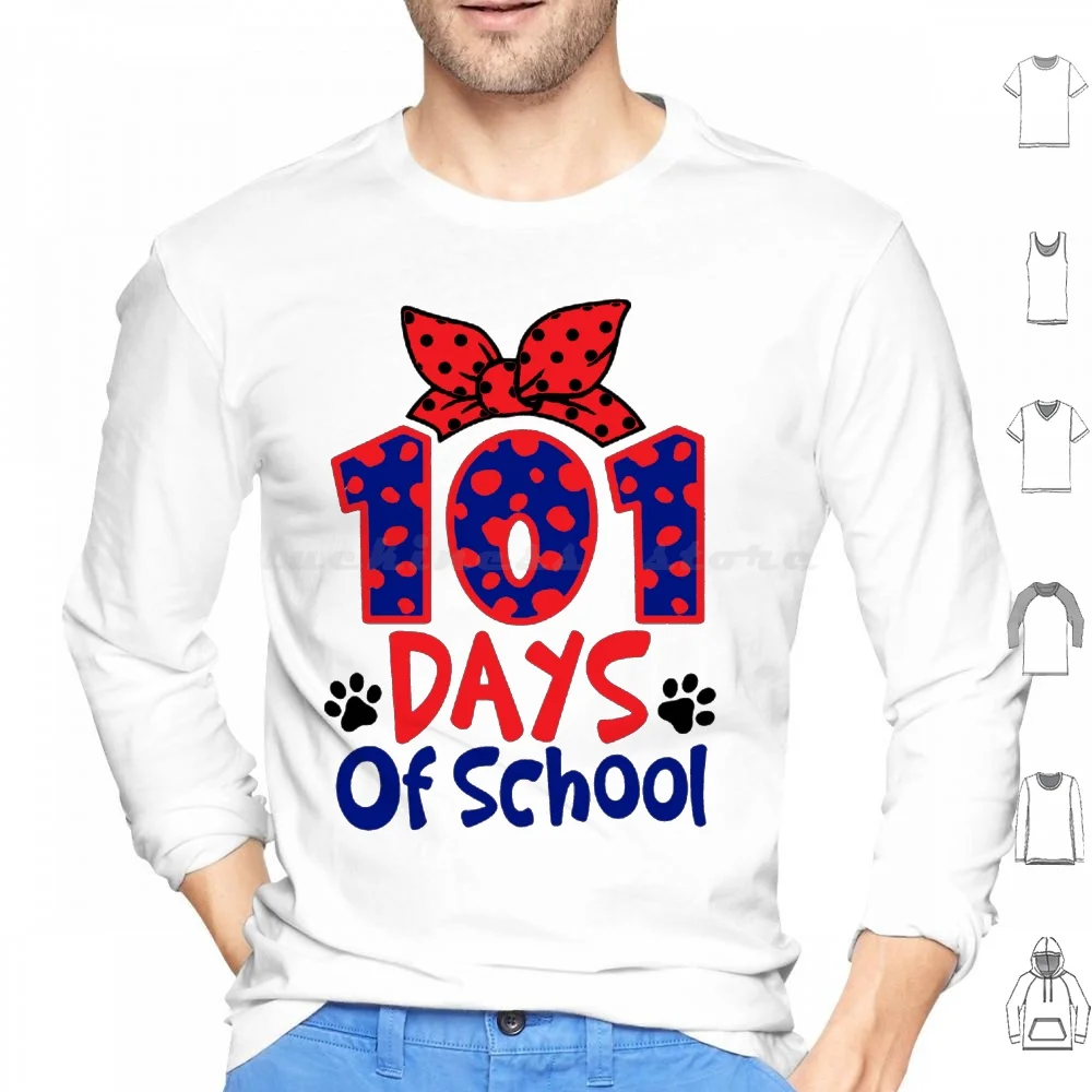 101 Days Of School Dalmata Felpe Con Cappuccio Manica Lunga 101 Giorni Di Scuola 101 Giorni 101 Giorni Di Scuola Divertenti 101 Giorni Di