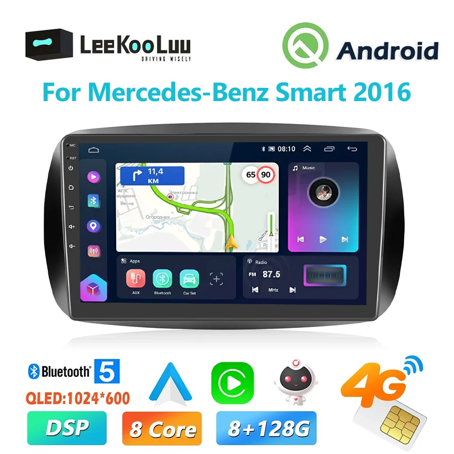

LeeKooLuu 8G + 128G Carplay Android автомобильное радио для Mercedes-Benz Smart 2016 Автомобильный мультимедийный видеоплеер 2Din Авторадио 4G wifi GPS