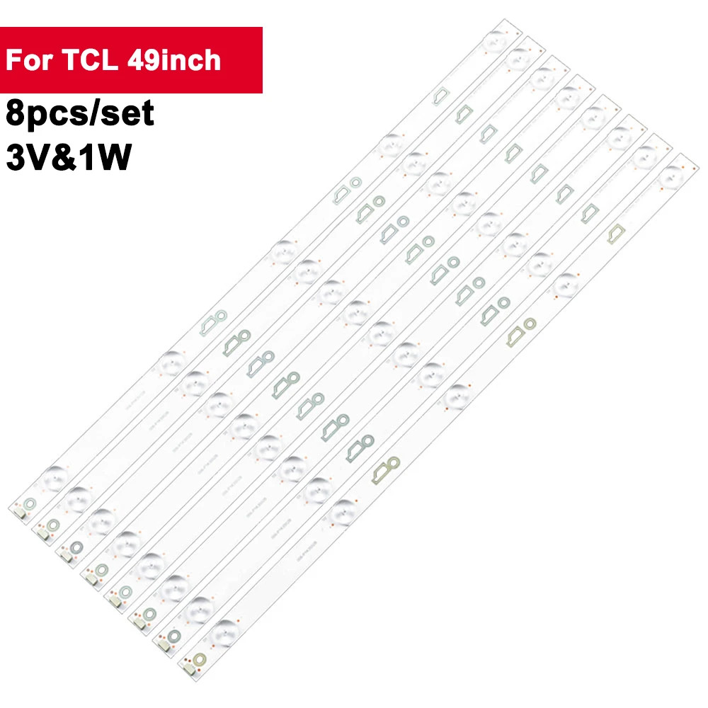 

8Pcs/Set 476mm Bar LED TV Backlights For TCL 49inch TCL-49D1600-3030-LX20160826 3V TV LED Strips 49U2200 X49 49U3600C 49L26CNC