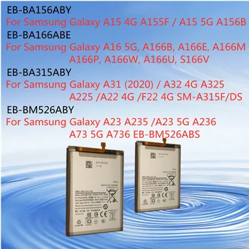 Batteria ad alta capacità per Samsung Galaxy A23 A235 A236 A73 A736 A31 A32 A325 A225 A22 F22 A16 A15 A155F A156B A166 Bateria del telefono
