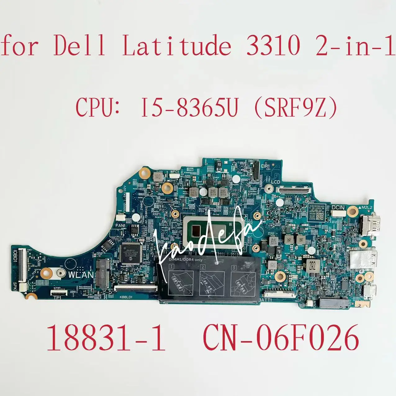 18831-1 Scheda Madre Per Dell Latitude 3310 2-In-1 Cpu Della Scheda Madre Del Computer Portatile: I5-8365U Srf9Z Cn-06F026 06 F026 6 F026 Test Ok