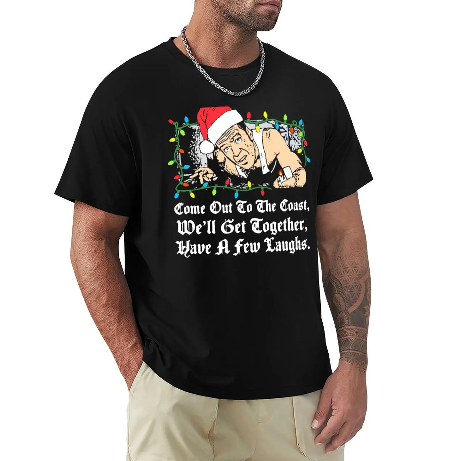 

Come Out To The Coast We'll Get Together Have A Few Laughs T-Shirt vintage sublime customs t shirts for men