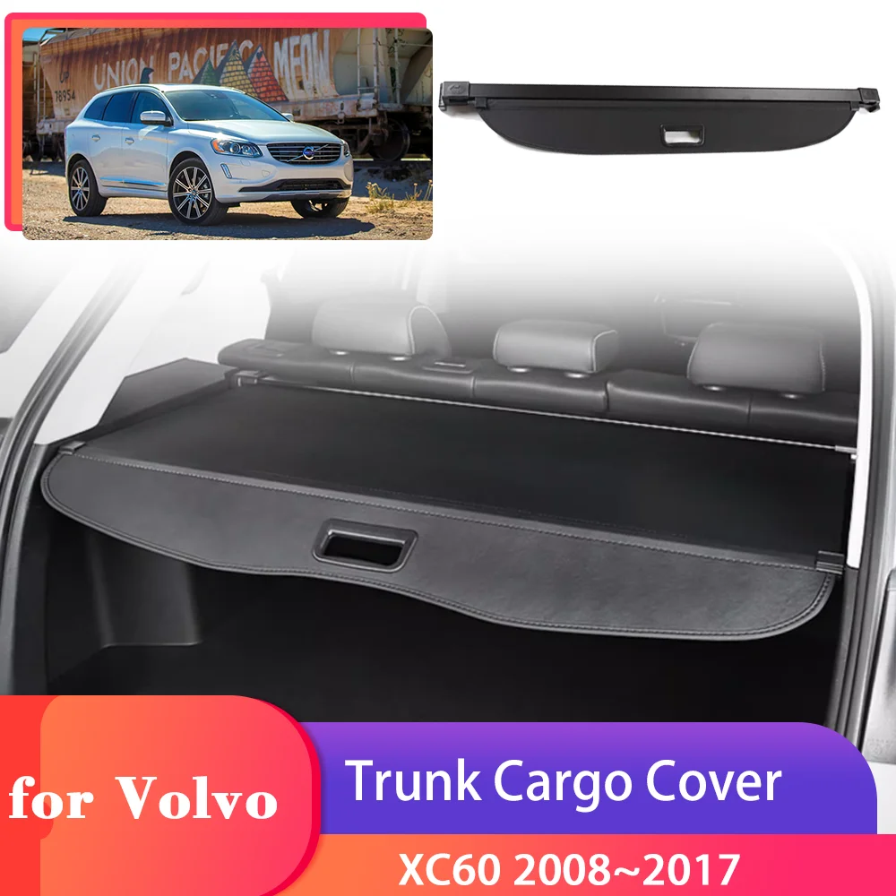 

Car Trunk Cargo Cover for Volvo XC60 2008~2017 Luggage Security Shield Rear Racks Curtain Partition Privacy Accessorie 2009 2010