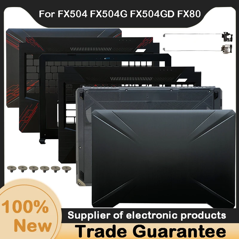 Laptop LCD Back COVER/Front Bezel/Palm Rest COVER/Bottom Base Case For TUF Gaming ASUS FX504 FX504G FX504GD FX80 FX80G FX80GD laptop cover