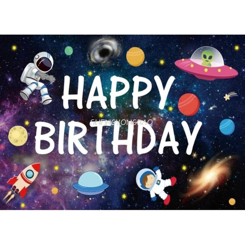 Photo Backdrop Outer Space Happy Birthday Backdrop Galaxy Planet Astronaut Rocket Photography Background Party Cake Table Banner Decor Props