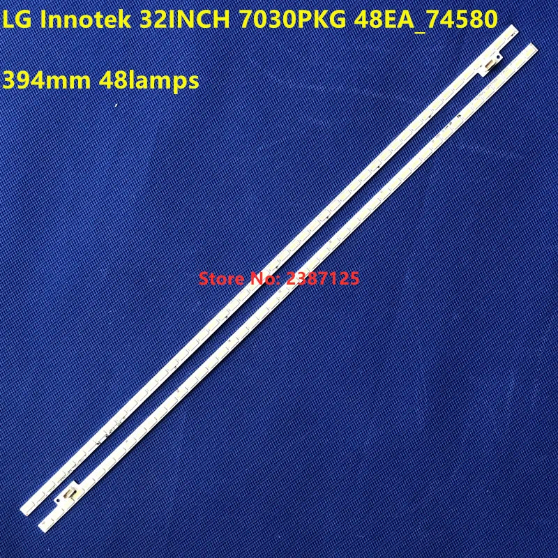 

10 шт., задняя подсветка 394 мм, 48 ламп для LG Innotek, 32 дюйма, 7030PKG, 48e_74580, T320HVN01.2, задняя подсветка T320HVN01.5, 320TA0I, 320TA01
