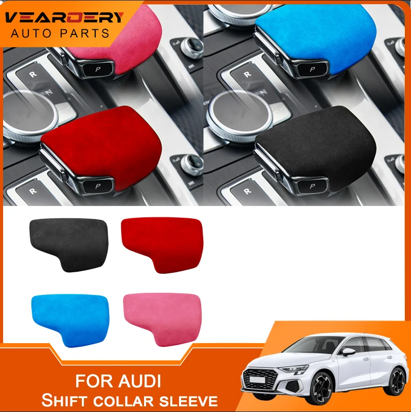 

For Audi A4 S4 S5 RS5 B9 A5 Q5 Q7 shift knob cover suede car wrapped shift sleeve ring