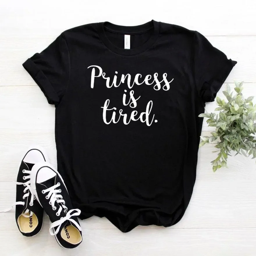 

Princess Is Tired Print Women tshirt Cotton Hipster Funny t-shirt Gift Lady Yong Girl Top Tee y2k tops women t shirt