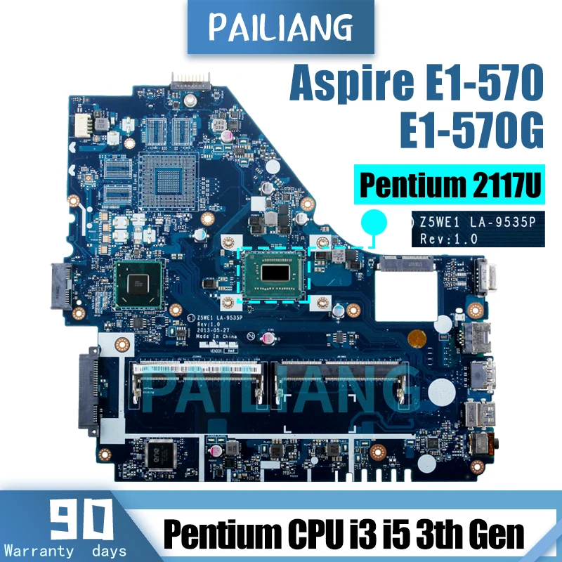 

2117U I3 I5 CPU For ACER Aspire E1-570 E1-530 Laptop Motherboard Z5WE1 LA-9535P NBMEQ1100 DDR3 Notebook Mainboard Full Tested